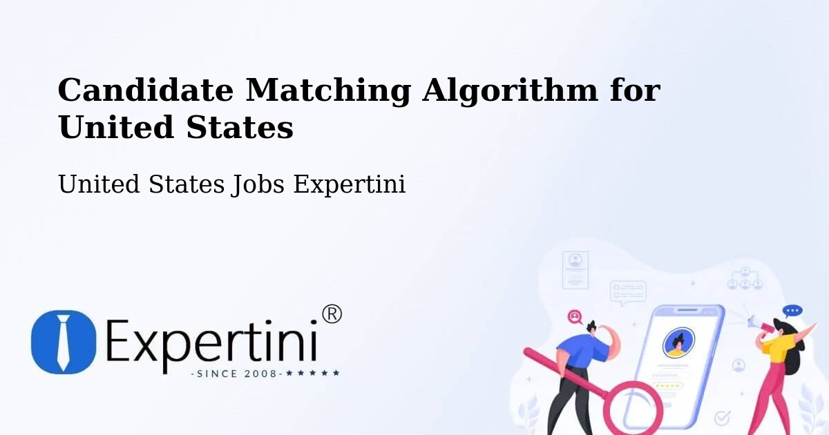 Candidate Matching Algorithm Overview – Jackson - United States Jobs Expertini