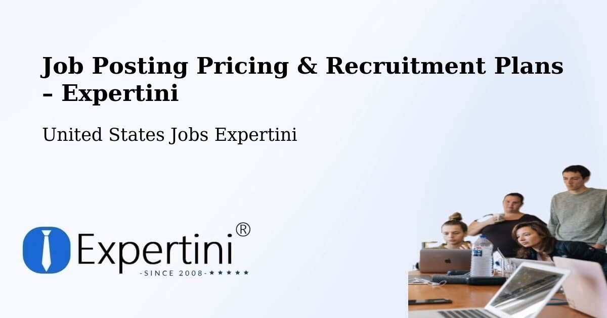 Job Posting Pricing & Recruitment Plans – Jackson - Jackson, United States Jobs Expertini